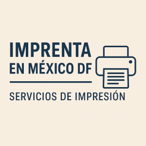 Imprenta en México DF