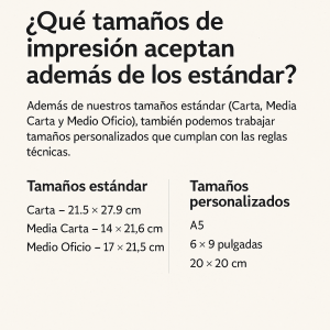 Qué tamaños de impresión aceptan además de los estándar
